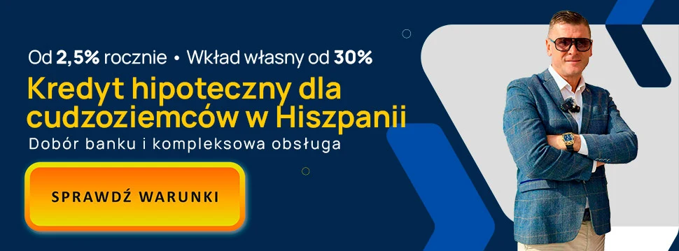 Kredyt hipoteczny dla cudzoziemców w Hiszpanii
